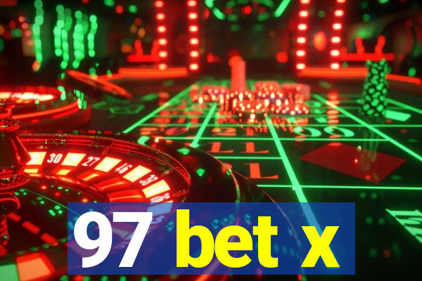 97 bet x
